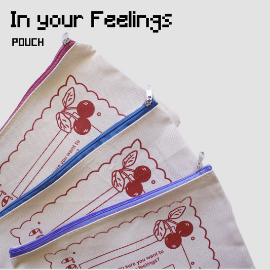 In My Feelings Canvas Pouch