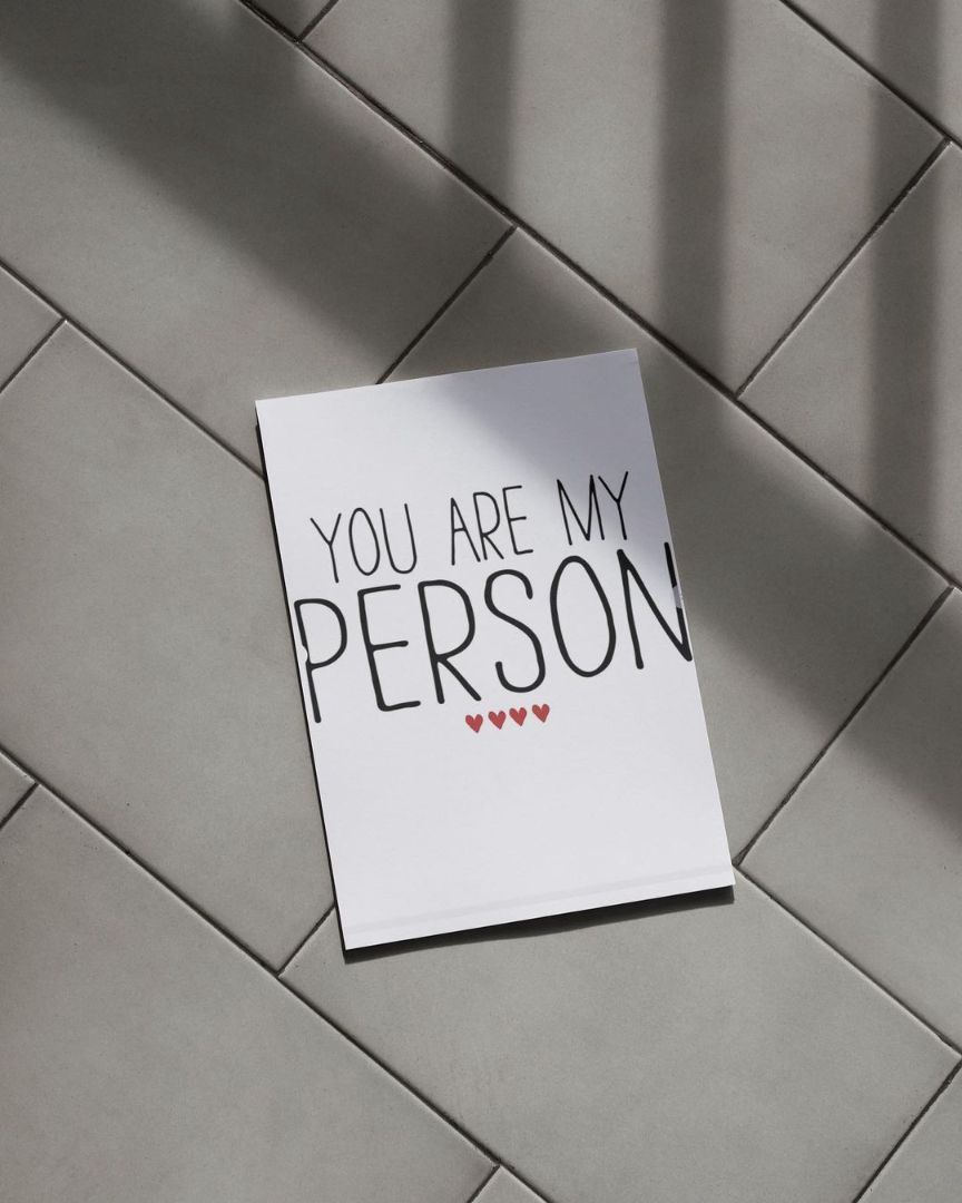 You Are My Person Card